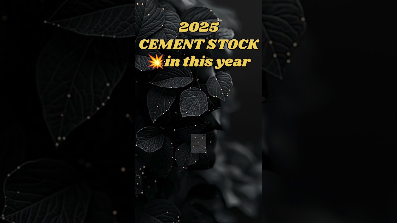 2025 CEMENT STOCK | looking cement stock for 2025 