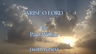 Video thumbnail of "Arise o Lord by Paul Wilbur (with Lyrics)"