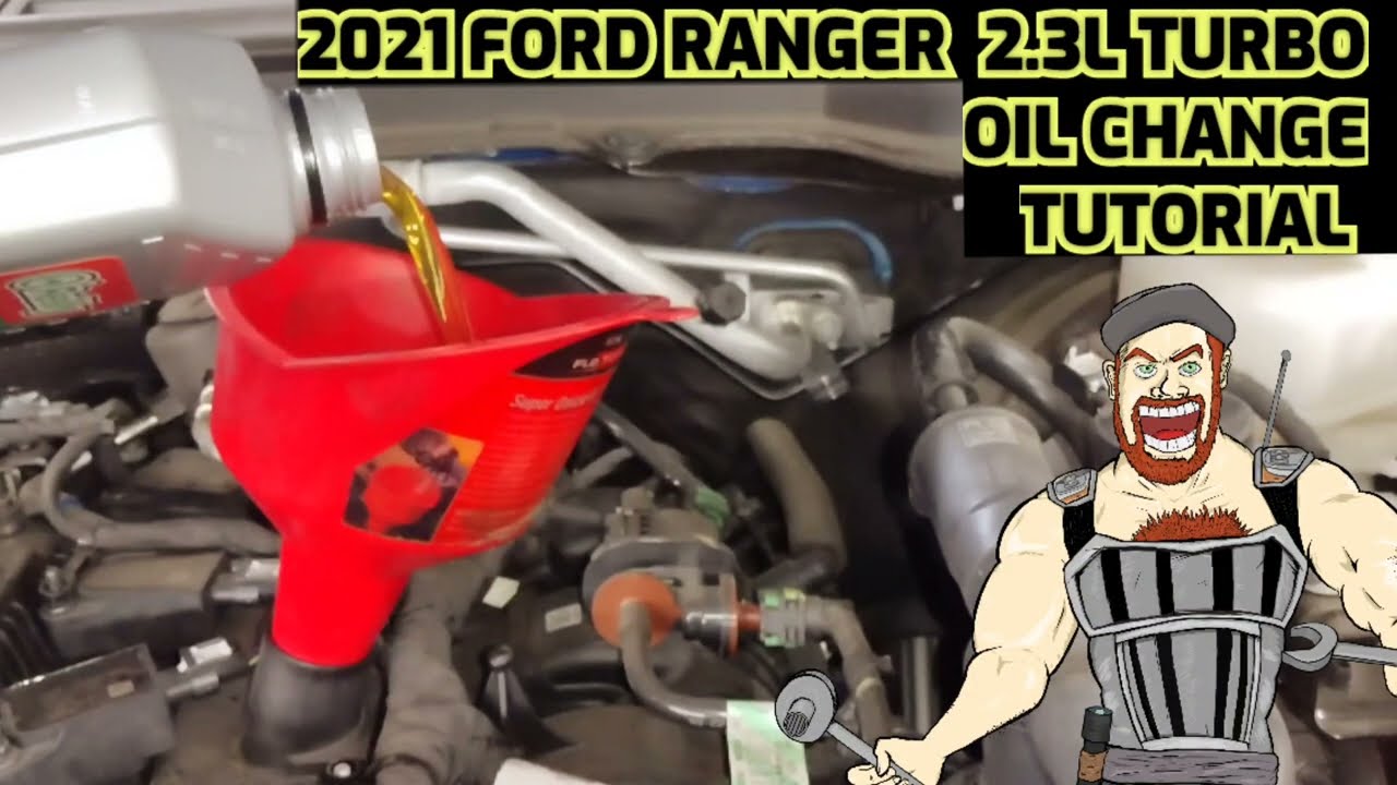 2019 - 2023 FORD RANGER 2.3L TURBO OIL CHANGE TUTORIAL | 2019 2020 2021 2022 2023