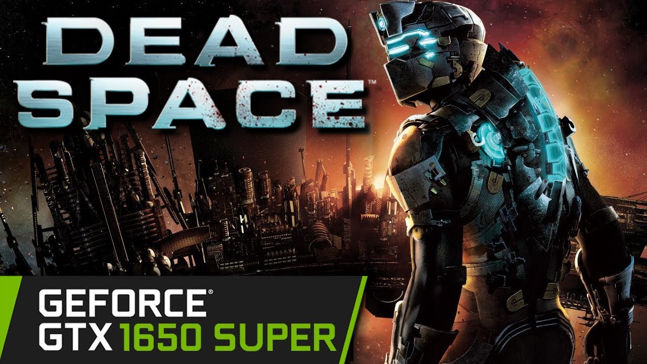 GTX 1650 SUPER | Dead Space Trilogy | 1 - 2 - 3 | PC Performance Gameplay!