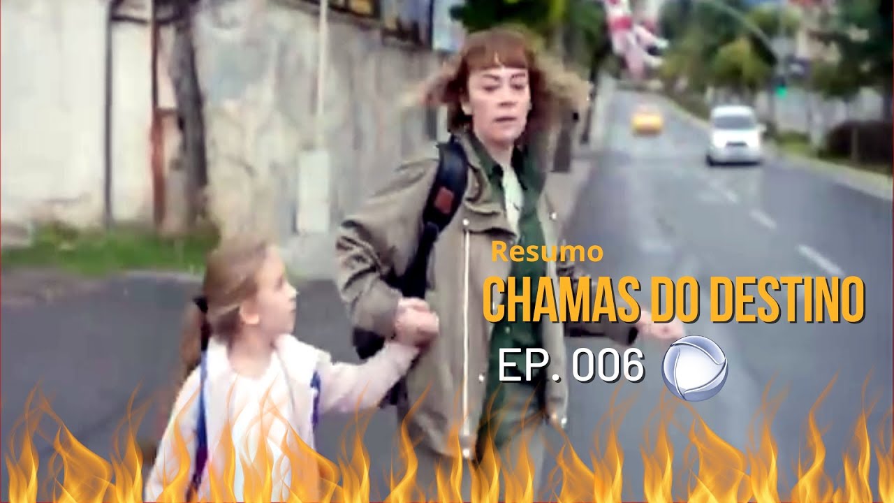 NOVELA TURCA da Record CHAMAS DO DESTINO | CAP.06 | Segunda 12/01 - Resumo do CAPÍTULO!