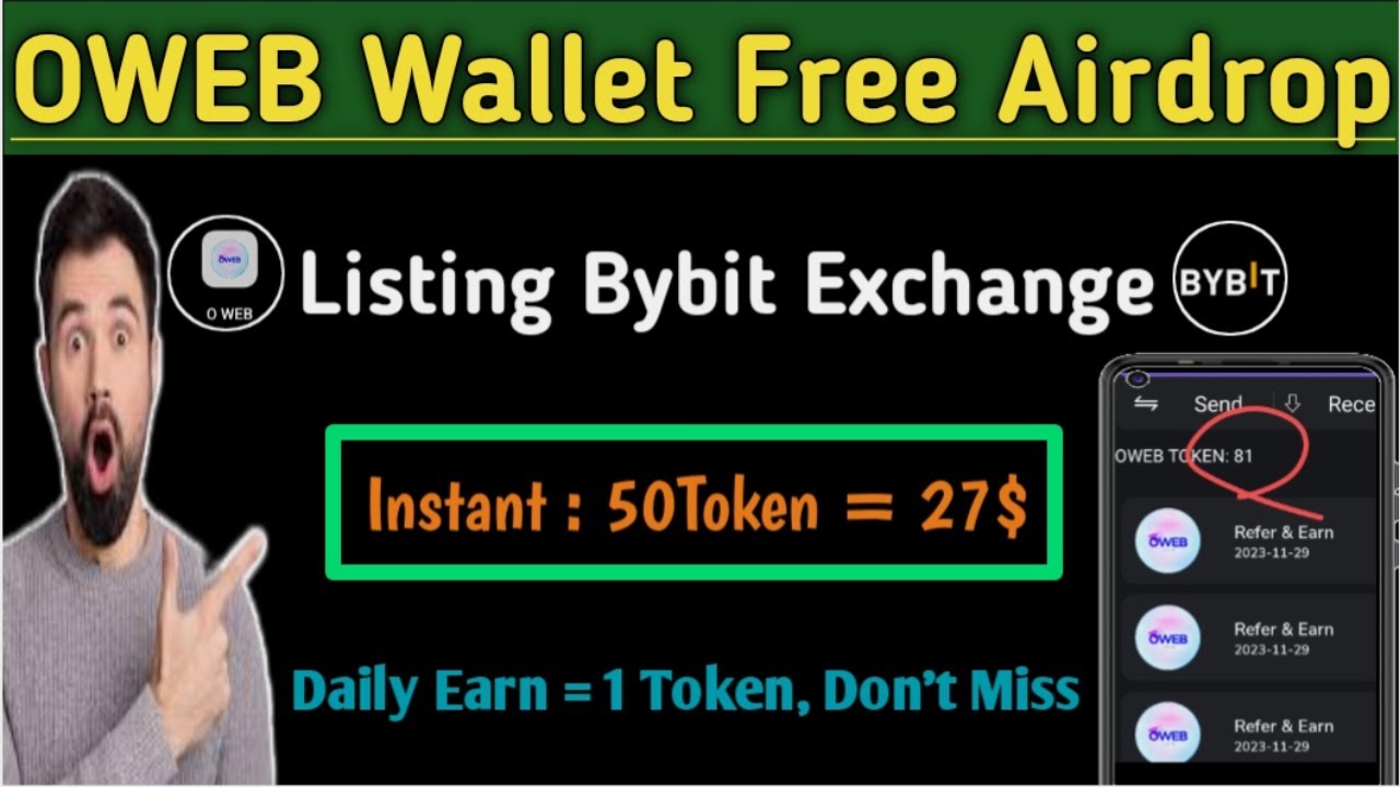 OWEB Wallet Free Airdrop | Instant $27 | Early Airdrop Offer | Listing Bybit Ex | New Wallet Offer