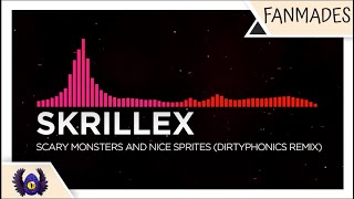 [Drumstep/Neurofunk] - Skrillex - Scary Monsters And Nice Sprites (Dirtyphonics Remix)