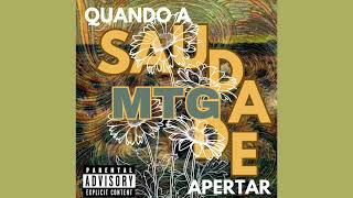 MTG QUANDO A SAUDADE APERTAR [ DJ LUAN GOMES ]