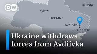 Ukraine's armed forces withdraw from Avdiivka after months of heavy fighting | DW News