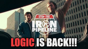 Logic - Stop the Iron Pipeline Reaction