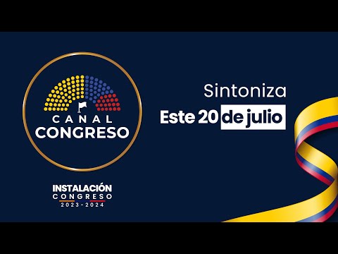 Instalación Congreso de la República 2023 - 2024