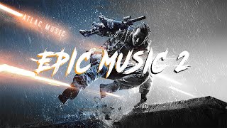 :    #2 | The Best Epic Music