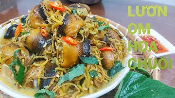 Bí Quyết để món LƯƠN OM HOA CHUỐI ngon chuẩn vị Miền Bắc không bị tanh màu đẹp || ÂTTG