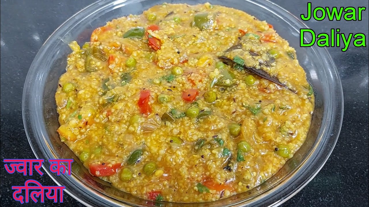 ज्वार का पौष्टिक दलिया | How to make Jowar Daliya | Jowar Daliya ...