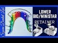 How to make a Lower Biostar Ministar Retainer Ortho Lab Lesson