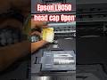 Epson L8050 L18050 printer Head Cap Open Head now properly Print Not working