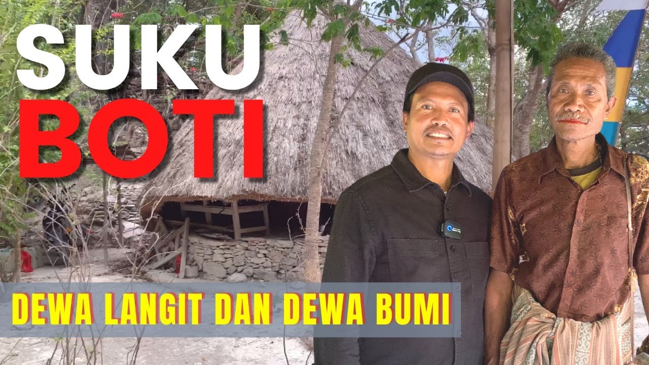 Filosofi | Tradisi | dan Misteri Suku BOTI #3