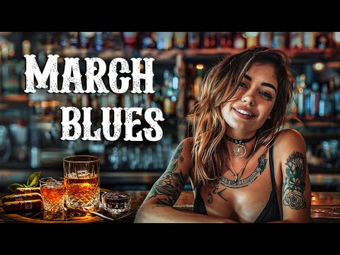 March Blues - Elegant Blues played on guitar and piano instruments - Moody Blues for Deep Relaxation