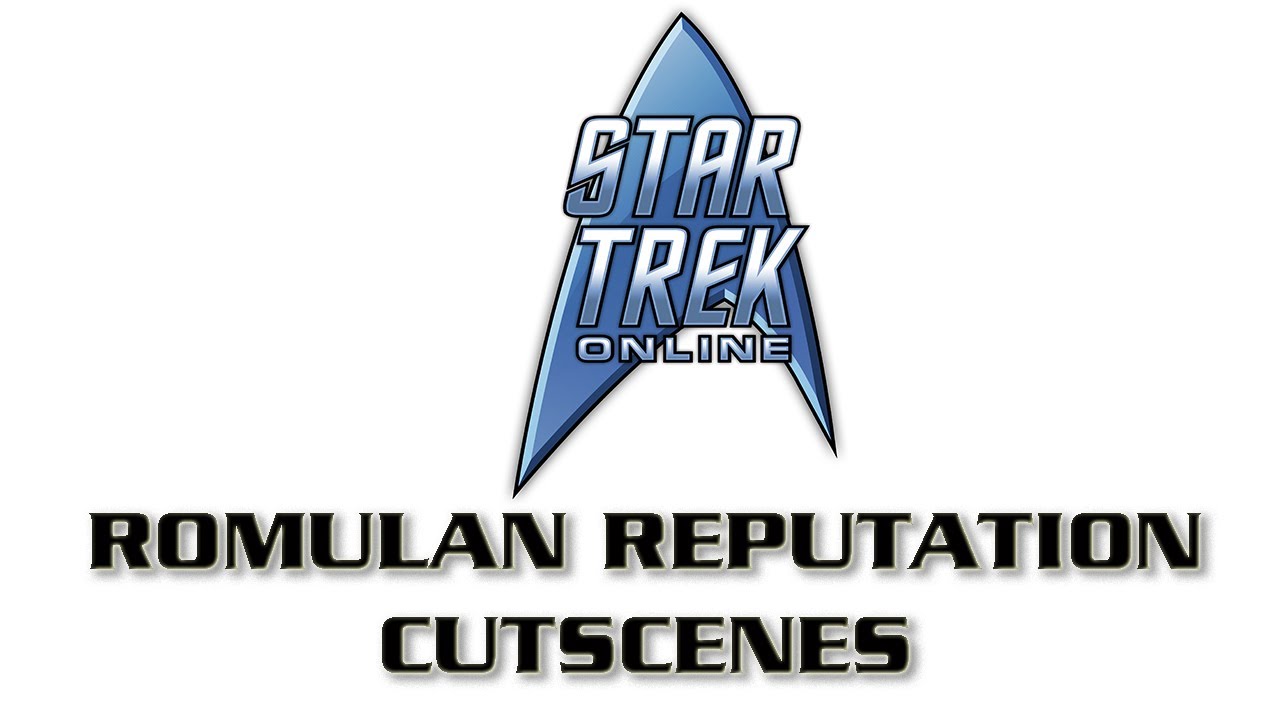 Star Trek Online (2013) HD | Romulan Reputation Cutscenes