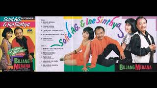 Bujang Merana / Solid AG. & Ine Sinthya (original Full)