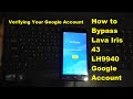 How to bypass Lava  Iris 43 Lava 9940  google account