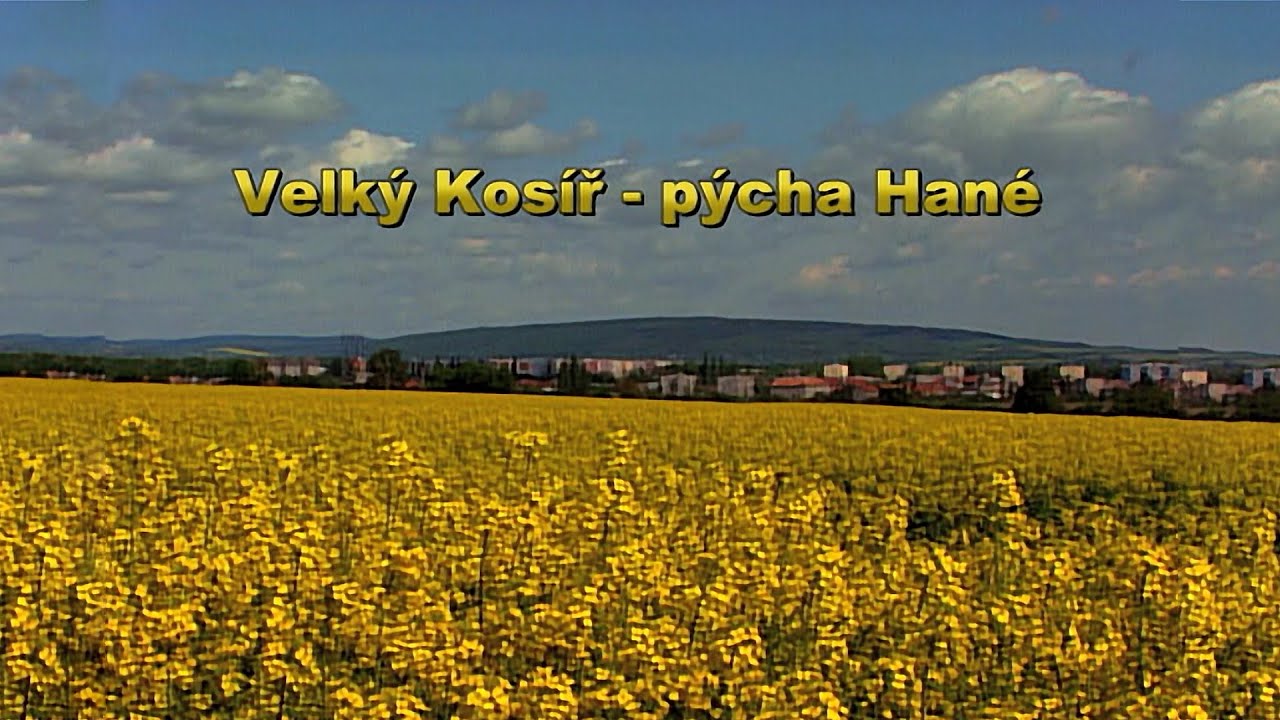 Velký Kosíř – pýcha Hané