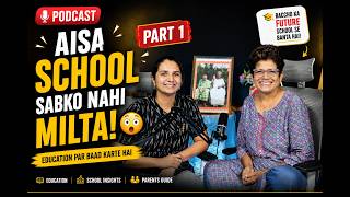 PART 1 😳 “Aisa School Sabko Nahi Milta!” || 🎙️ PODCAST
