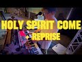 Piano and Organ PRAISE 🙌🔥|| Holy Spirit Come (+ Reprise) || Keys and MD POV || In-Ear Mix