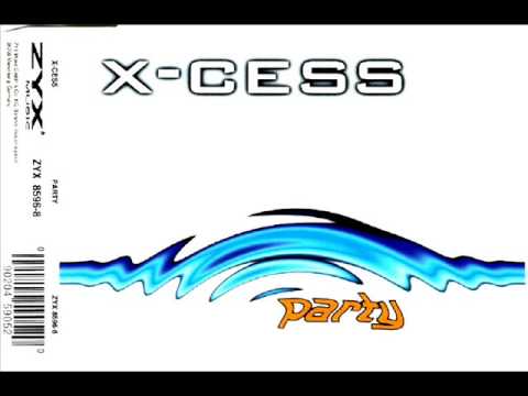 X-Cess — X-Cess - Party