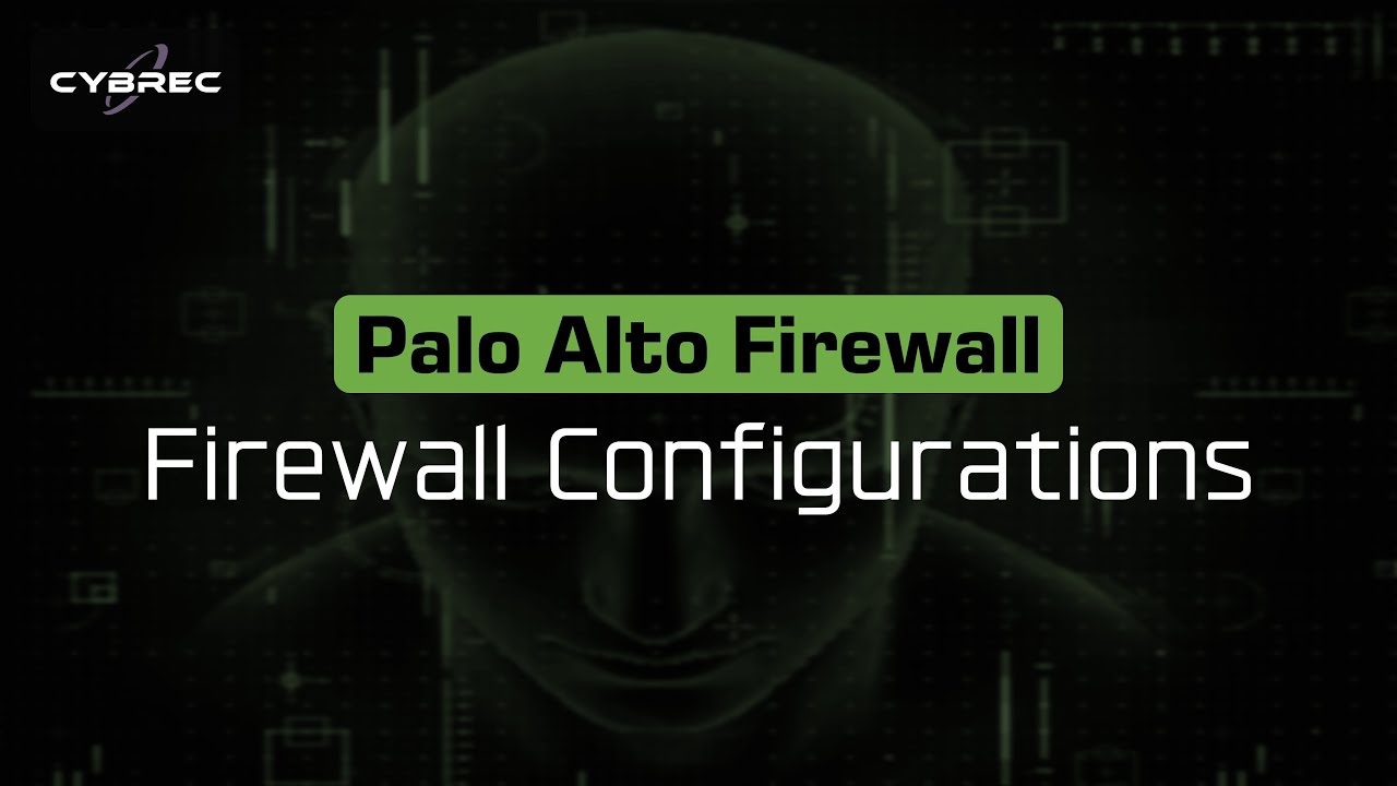 Working with Palo Alto Networks Firewall Configurations