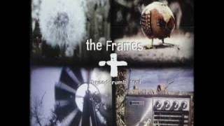 the frames - Giving Me Wings
