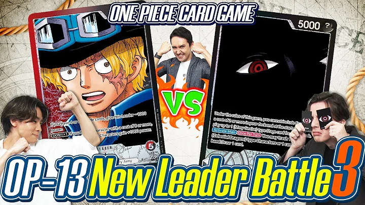 ONE PIECE CARD GAME OP-13 New Leader Battle 3