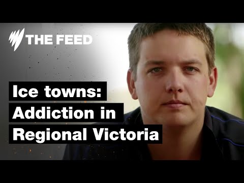 Ice Towns: Crystal Meth Addiction in Regional Victoria  | Investigation | SBS The Feed