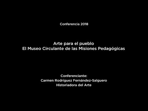 Arte para el pueblo. El Museo Circulante de las Misiones Pedagógicas (LSE)