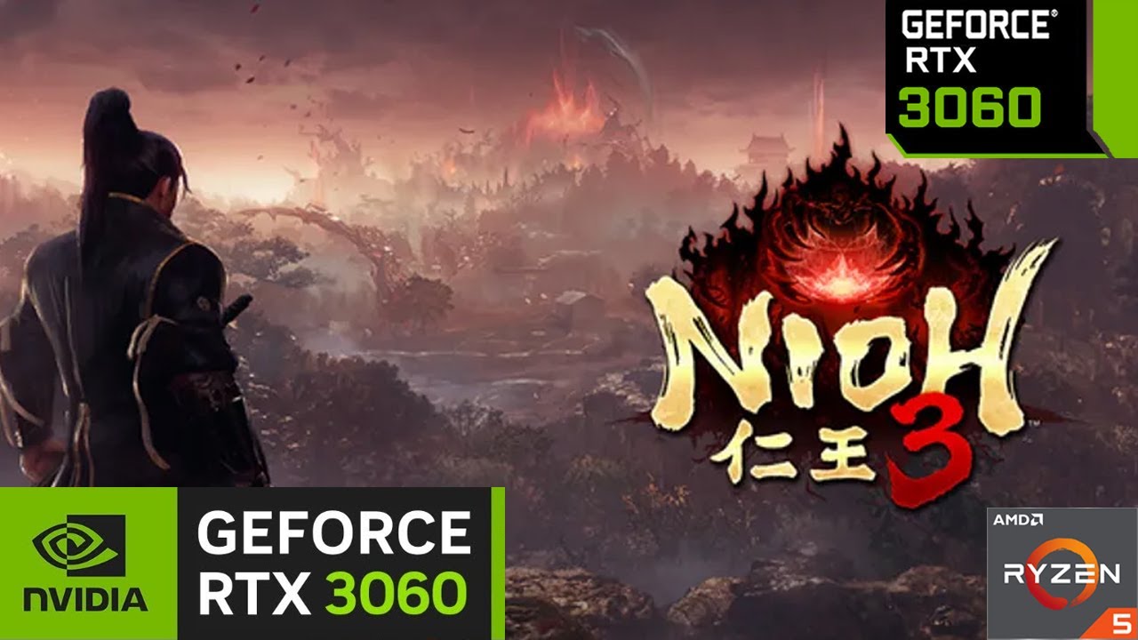 Nioh 3 RTX 3060 + Ryzen 5 5600x Benchmark FPS Test