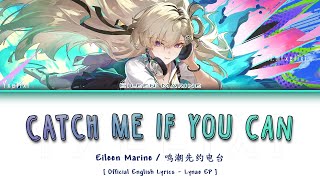 Catch Me If You Can - Official English Lyrics Wuthering Waves Lynae Ep Song