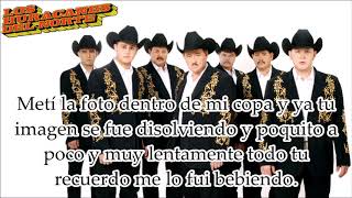 Los Huracanes Del Norte- Me Bebí Tu Recuerdo