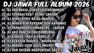 DJ JAWA FULL ALBUM TERBARU 2026🎶DJ WINGI ATIKU RAISO NGAPUSI X DJ DENOK TERBARU VIRAL TIKTOK 2026