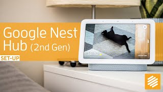 Google Nest Hub (2nd Gen) unboxing &amp; setup