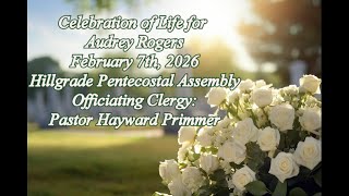 Celebration of Life for Audrey Rogers February 7th, 2026