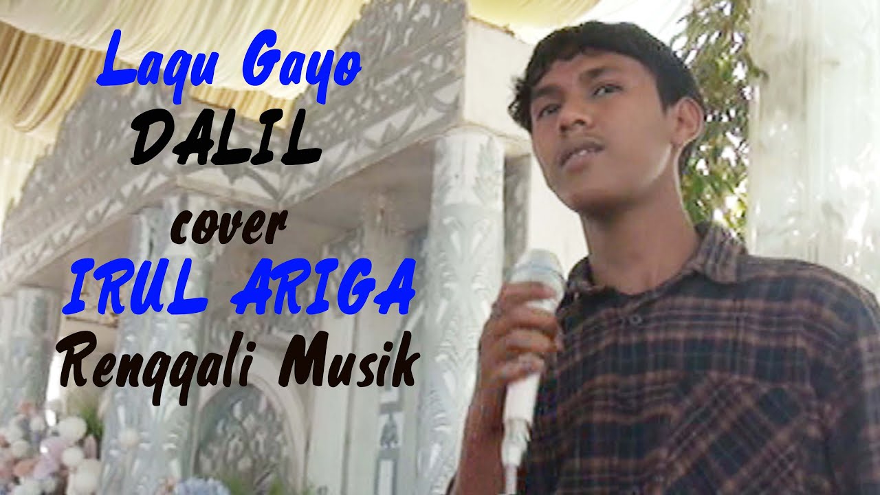 Lagu Gayo DALIL cover RENGGALI MUSIK (IRUL ARIGA )