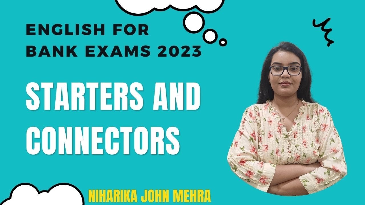 Bank Exams 2023 Starters and Connectors 6 Basic to Advanced