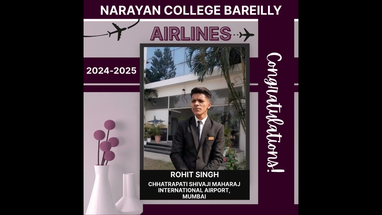 ROHIT SINGH ka sapna pura hua Airport pe job pakar. | NARAYAN COLLEGE BAREILLY |