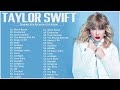 Taylor swift greatest hits full album 2024  taylor swift best songs playlist 2024