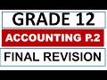 ACCOUNTING PAPER 2 FINAL REVISION 2026 GRADE 12 2026 FINAL EXAMS NOVEMBER PREP THUNDEREDUC