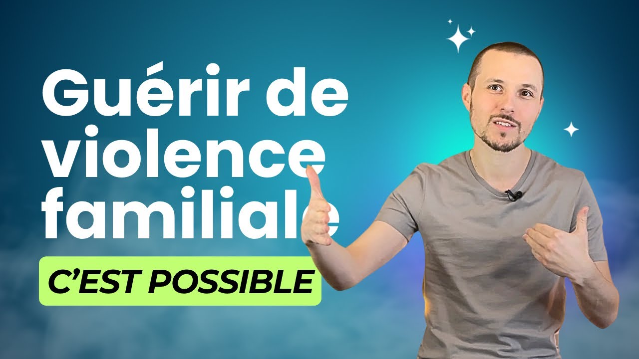 Se guérir de la violence familiale - YouTube