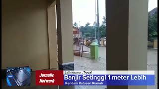 Banjir Bandang Terjang Jatinegara, Tegal, Jateng