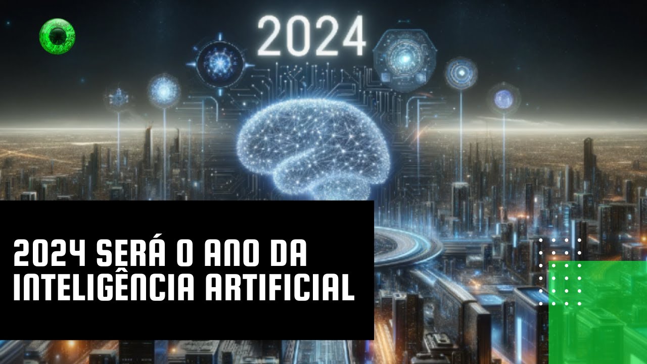 2024 será o ano da inteligência artificial