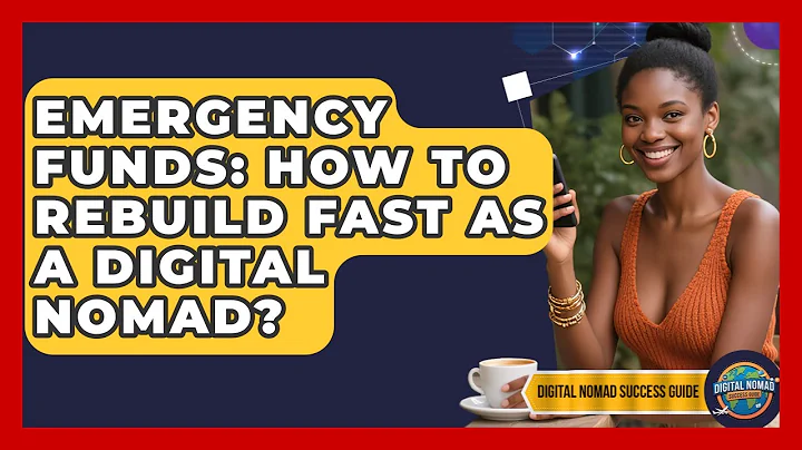 Emergency Funds: How To Rebuild Fast As A Digital Nomad? - Digital Nomad Success Guide