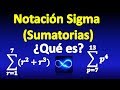 01. Notación sigma (Sumatorias) ¿qué es? ¿cómo se usa?