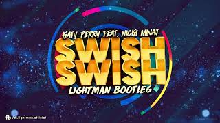 Download Lagu Katy Perry - Swish Swish (Lightman Bootleg) MP3
