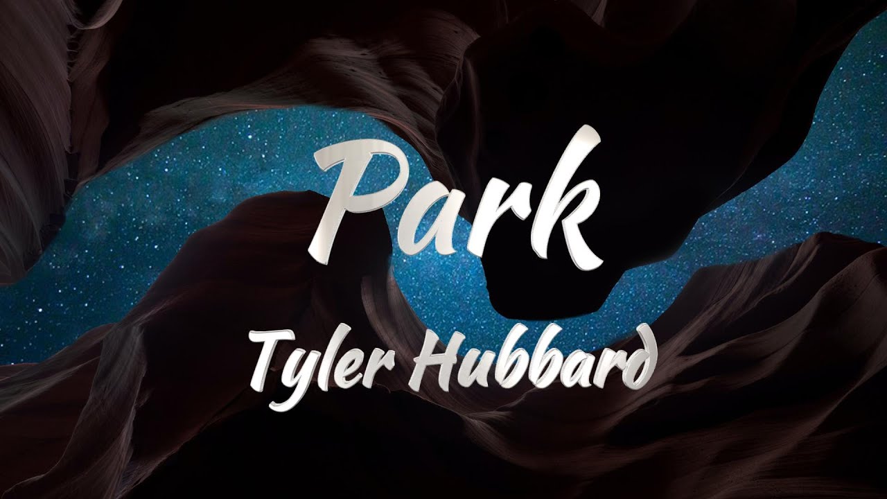 Tyler Hubbard - Park (KARAOKE VERSION) Tyler Hubbard - Park (KARAOKE VERSION)