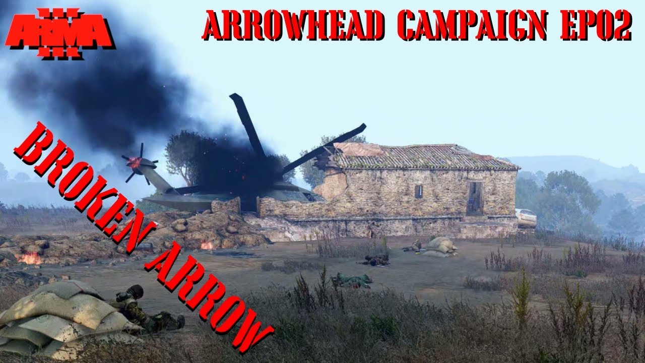 BROKEN ARROW - ARROWHEAD Campaign EP 02 - REALISTIC ARMA 3 STORY CAMPAIGN SHOWCASE