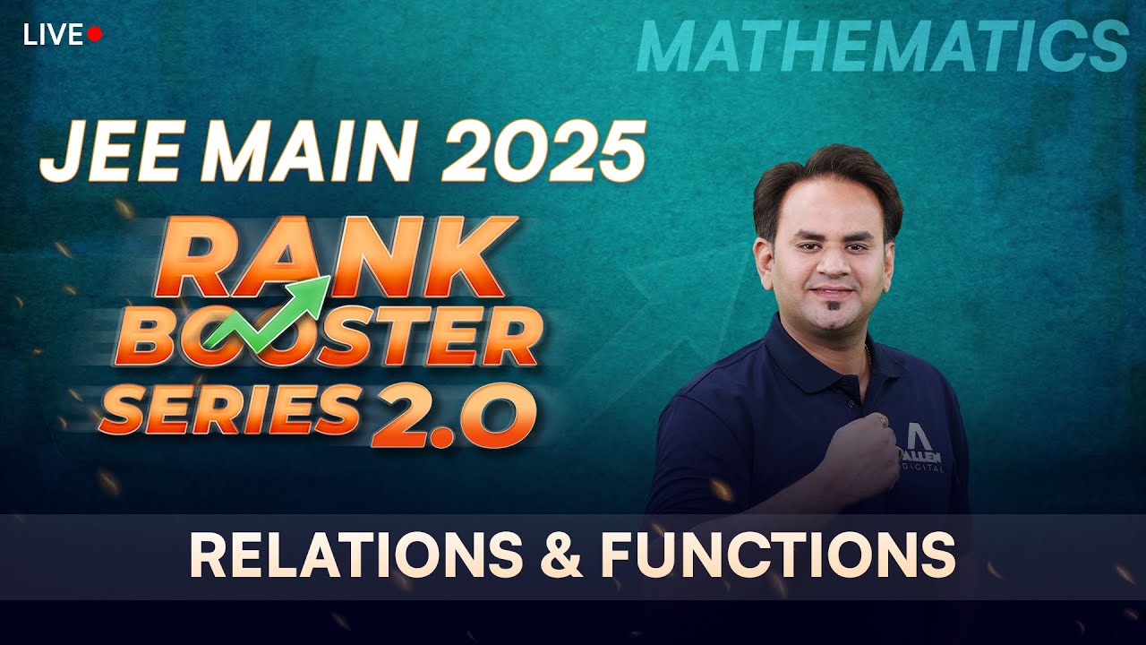 Relations & Functions | JEE Main Rank Booster 2.0 for 2025 📚 Boost Your ...